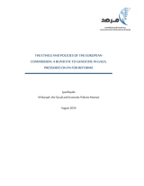 THE ETHICS AND POLICIES OF THE EUROPEAN COMMISSION: A BLIND EYE TO GENOCIDE IN GAZA, PRESSURES ON PA FOR REFORMS